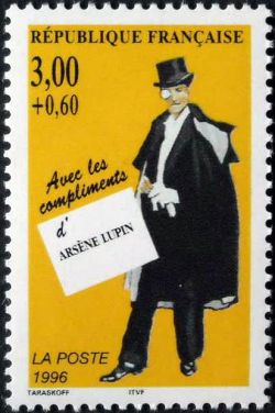  Héros de roman policier - Arsène Lupin - auteur : Maurice Leblanc (1864-1941) 