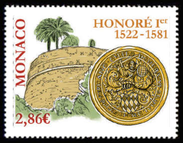  500ème anniversaire de la naissance d'Honoré 1er 1522-1581 