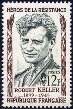  Robert Keller (1899-1945) <br>heros de la resistance